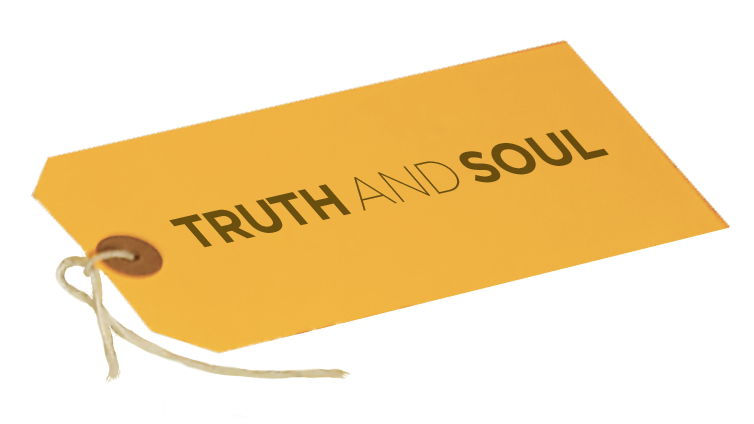 luggage tag that reads Truth and Soul