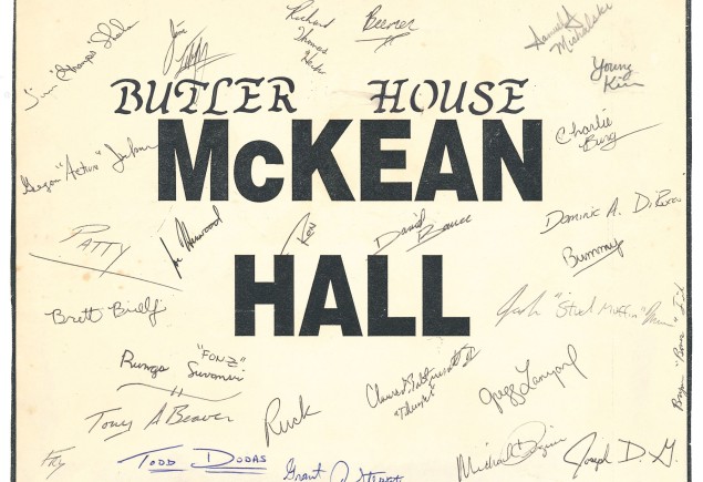 signed Butler House sign from McKean Hall, 1991, courtesy