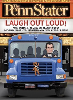 March April 2014 issue of Penn Stater Magazine_Ty Burrell driving a blue bus in front of a theater sign that says Laugh Out Loud: Penn Staters in comedy are cracking us up